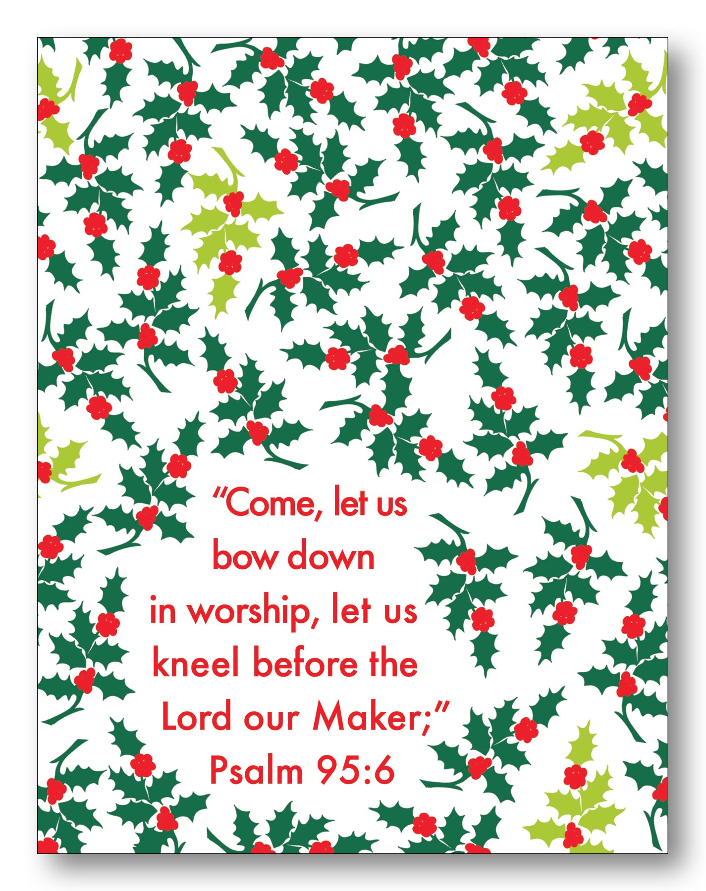 Psalm 95:6 Holly Boxed Note Cards