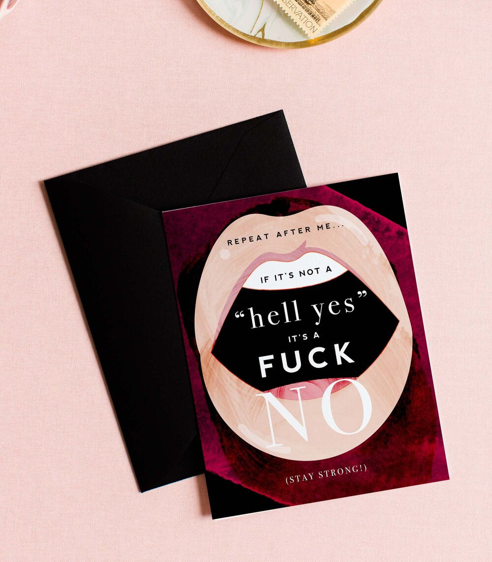 Hell Yes - F NO, Friendship & Encouragement Greeting Card