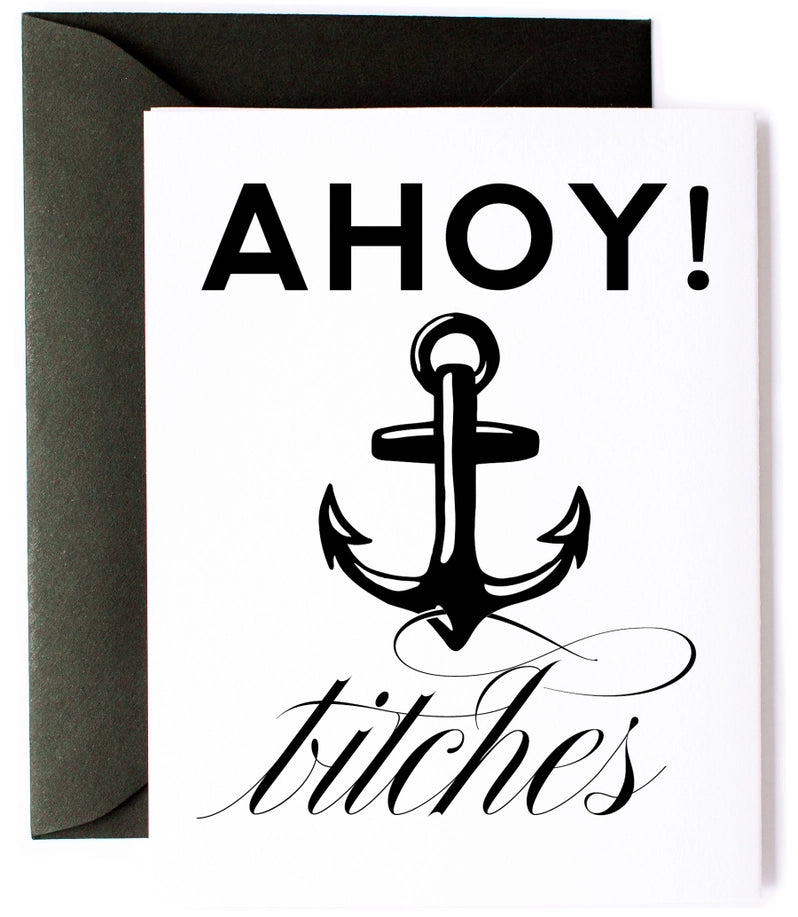 Ahoy Bitches, Nautical Anchor Funny Greeting Card