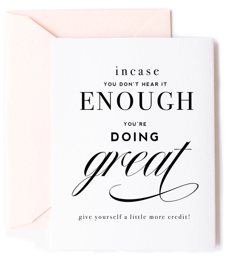 You're Doing Great Card - Encouragement Greeting Card