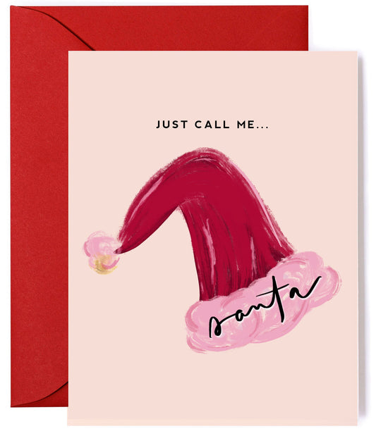 Just Call Me Santa, Funny & Stylish Christmas Card