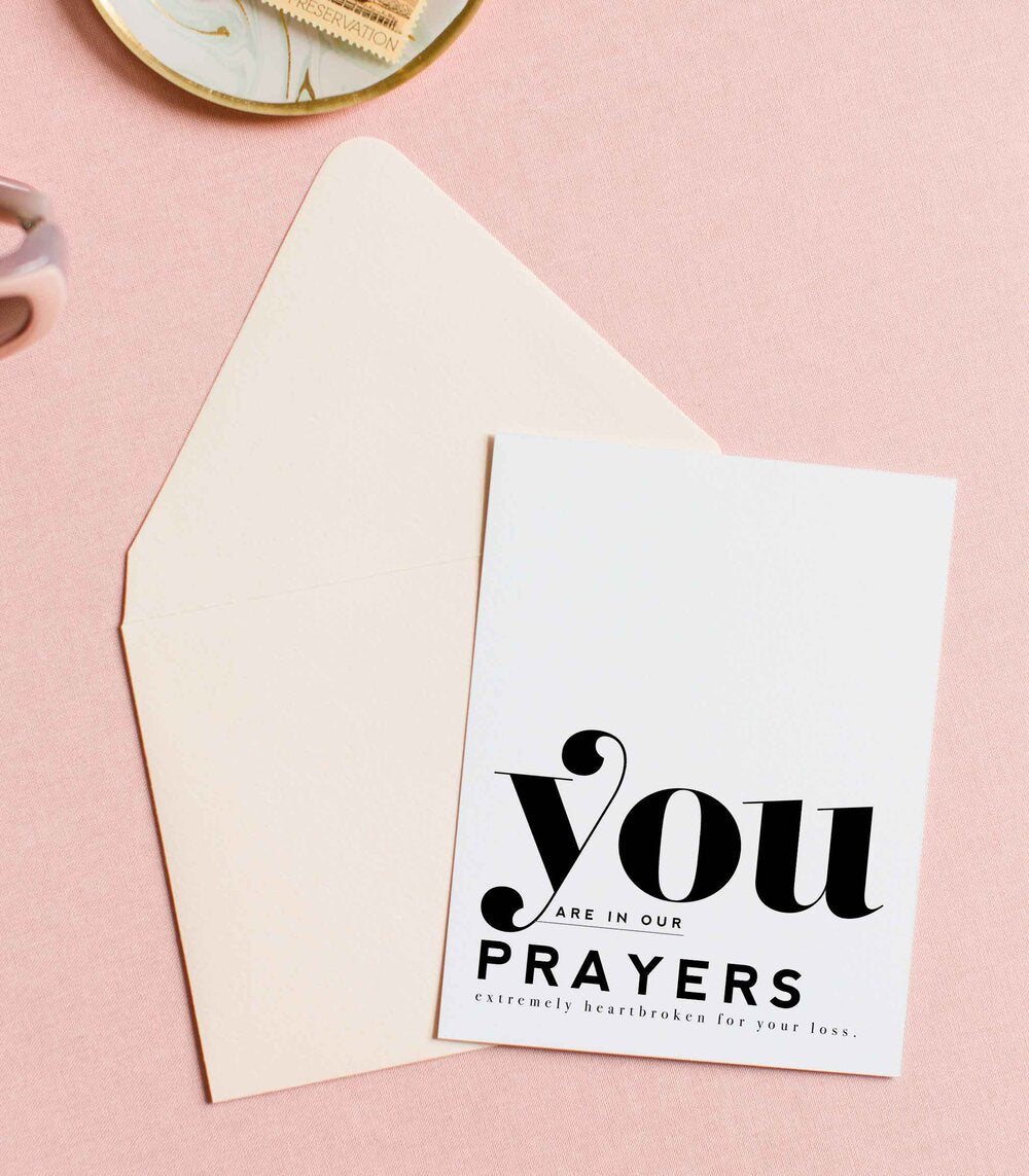 You Are In Our Prayers, Sympathy Greeting Card