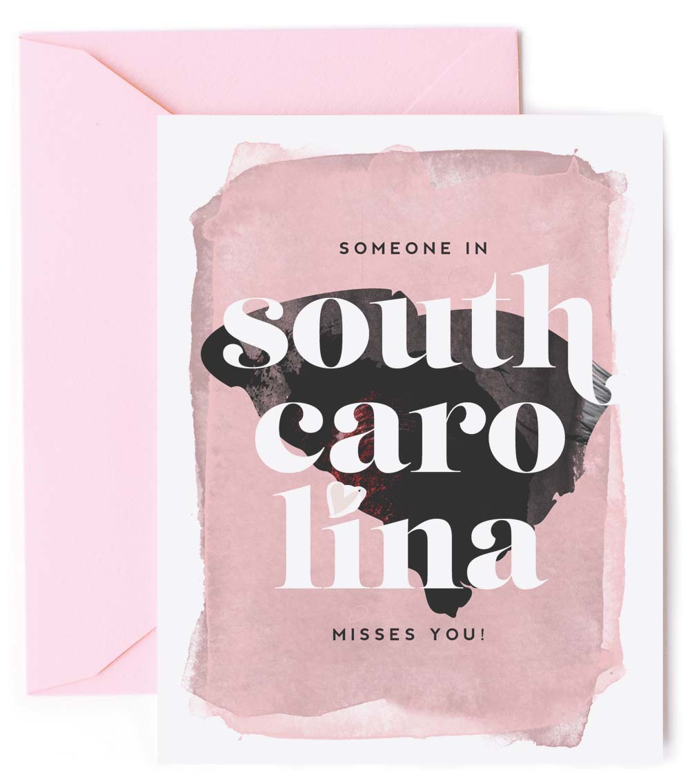 South Carolina Misses You, Thinking of You Love Card