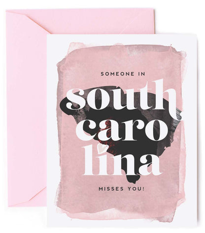 South Carolina Misses You, Thinking of You Love Card