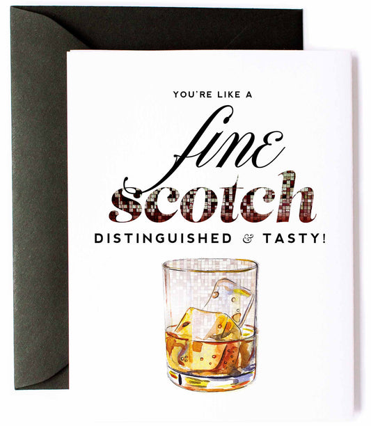 You're A Fine Scotch, Funny Happy Birthday Greeting Card for Men