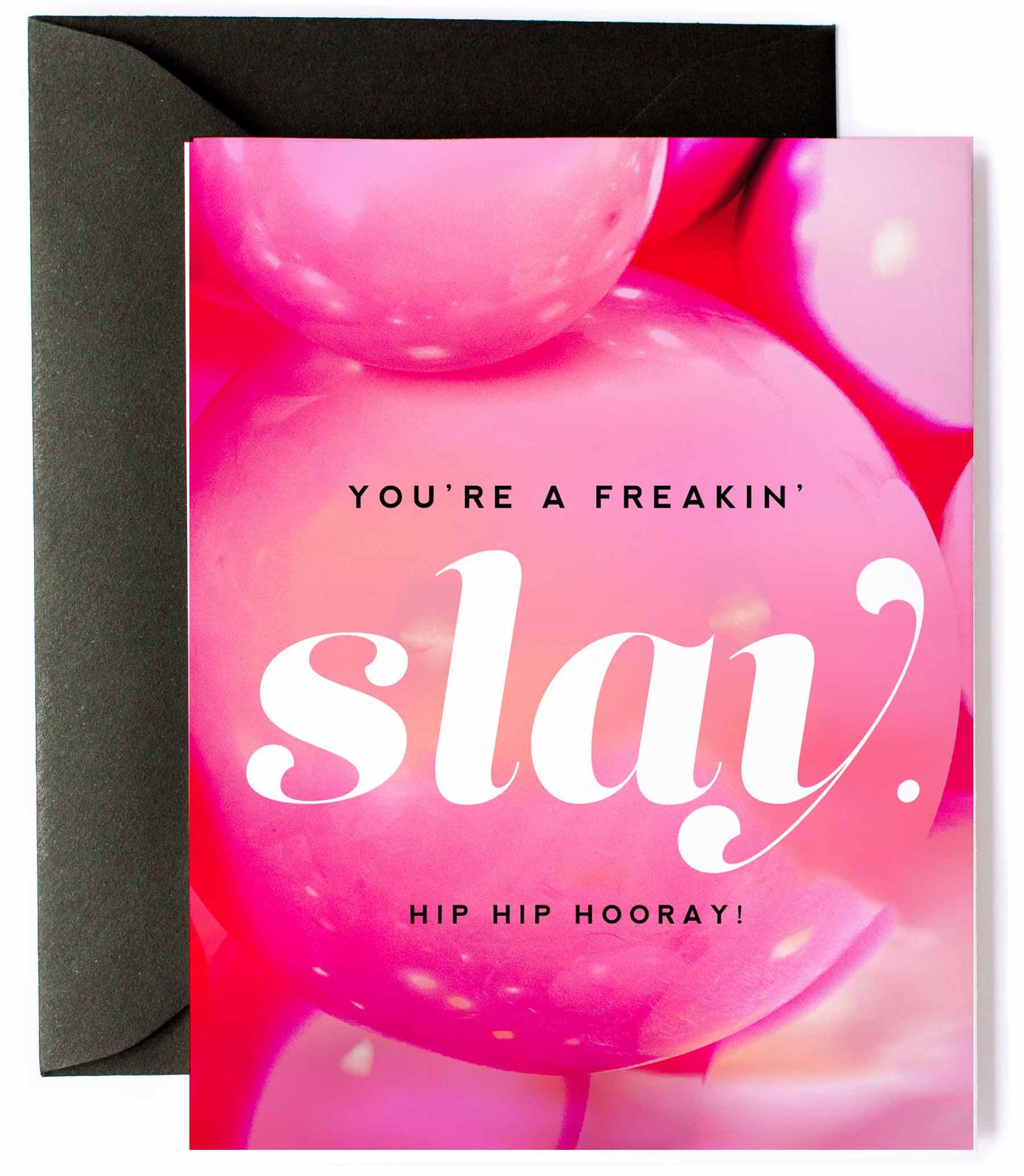 You're a Slay Bday, Funny Happy Birthday Greeting Card for Women