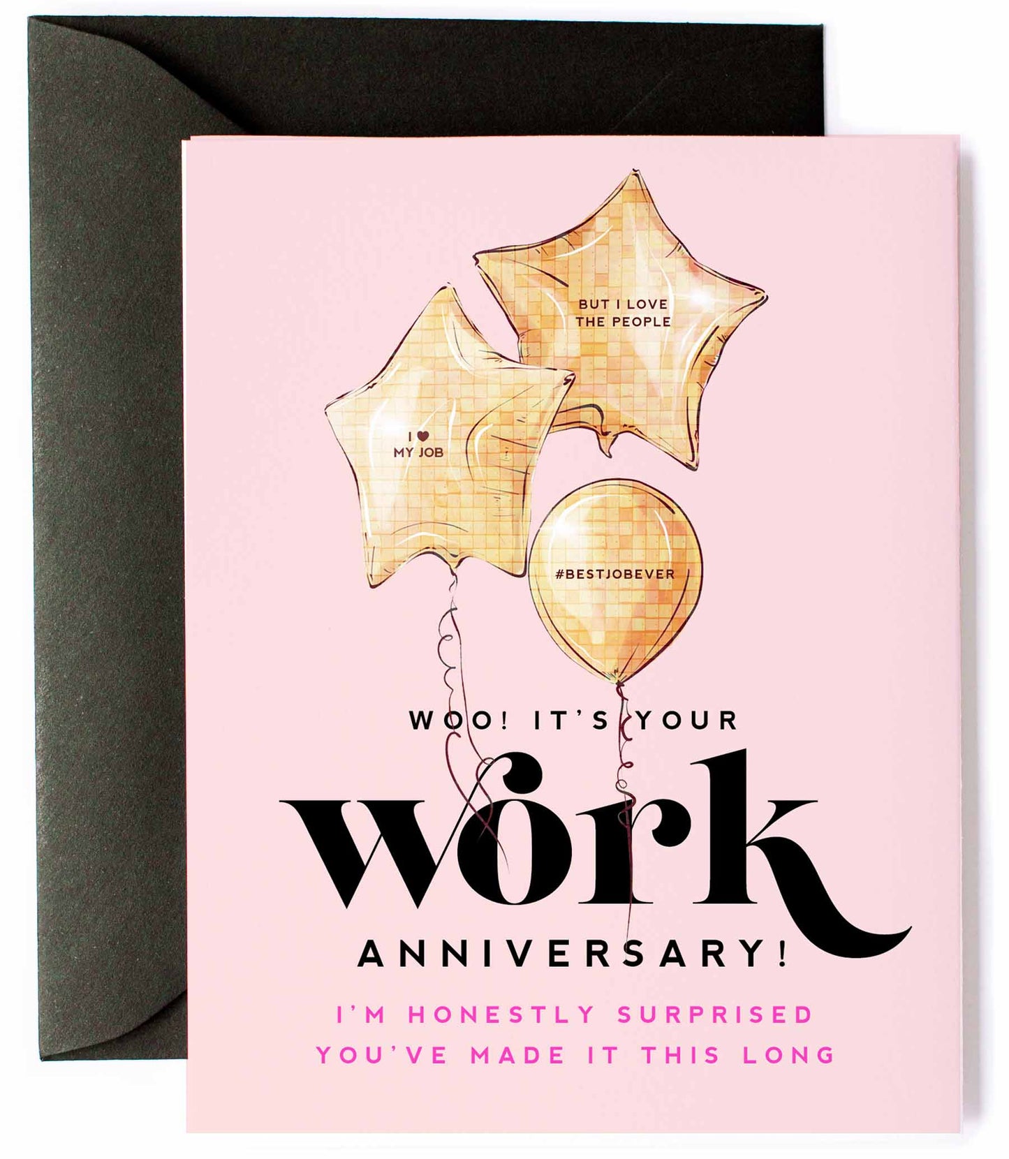 Happy Work Anniversary - Funny Encouragement & Celebration Card