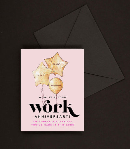 Happy Work Anniversary - Funny Encouragement & Celebration Card