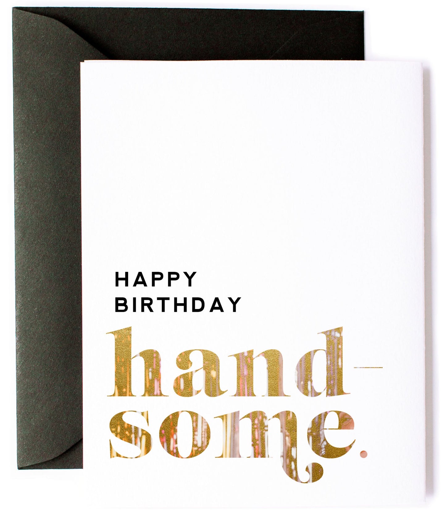 Happy Birthday Handsome, Birthday Greeting Card for Men