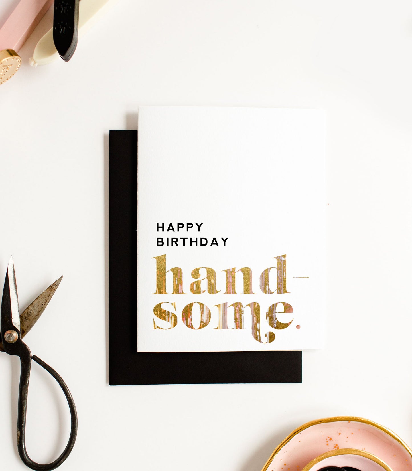 Happy Birthday Handsome, Birthday Greeting Card for Men