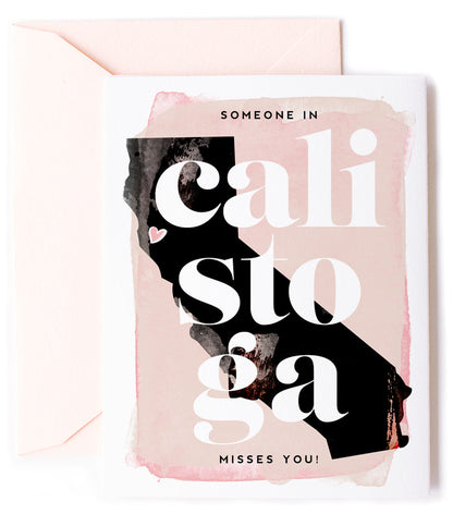 Calistoga, California Misses You, Thinking of You Love Card