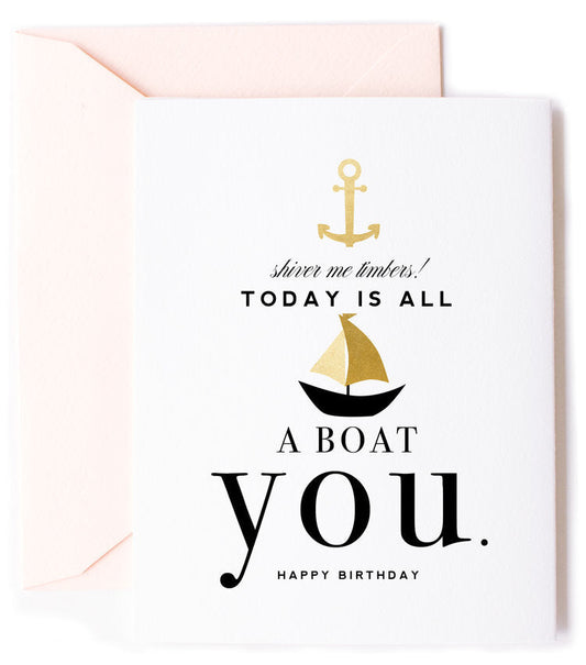 All A Boat You, Nautical Birthday Greeting Card