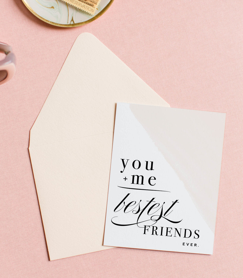 You + Me = Bestest Friends, Friendship Greeting Card