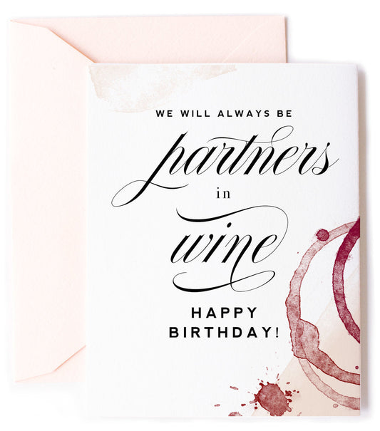 Partners in Wine, Friendship Birthday Greeting Card