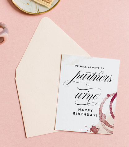 Partners in Wine, Friendship Birthday Greeting Card