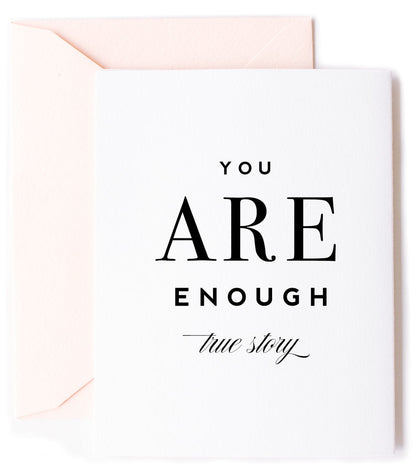 You Are Enough, Friendship & Encouragement Greeting Card