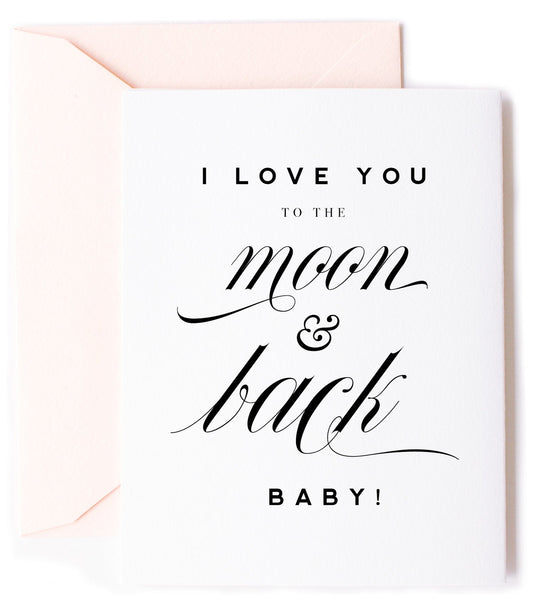 Love you to the Moon & Back Greeting Card