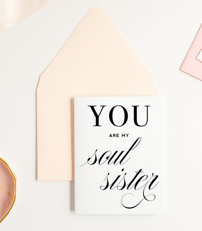 Soul Sister, Friendship & Encouragement Greeting Card