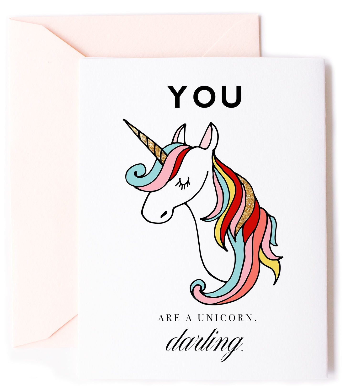 You Are A Unicorn Darling, Friendship Greeting Card