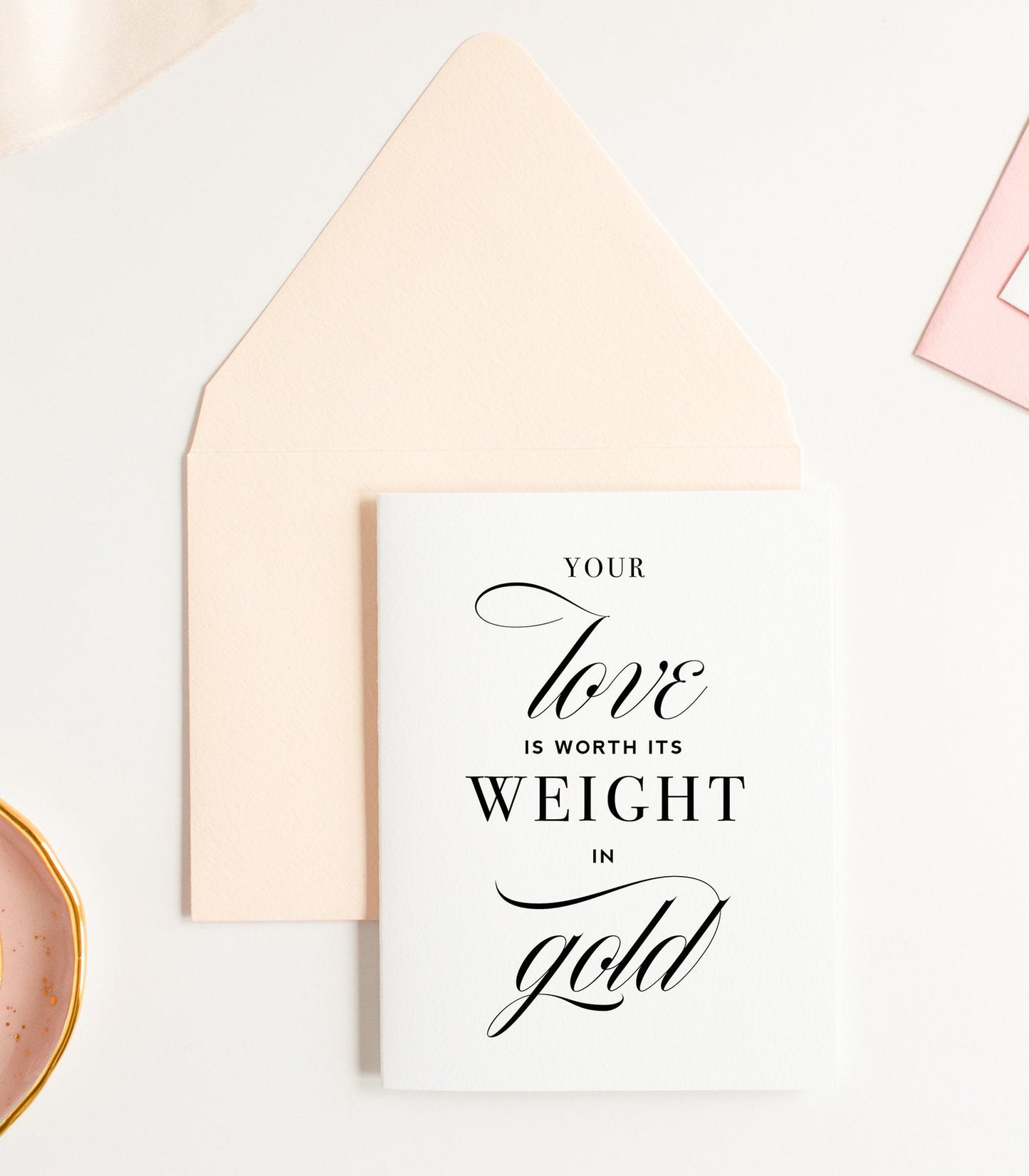 Worth Your Weight in Gold Love Card