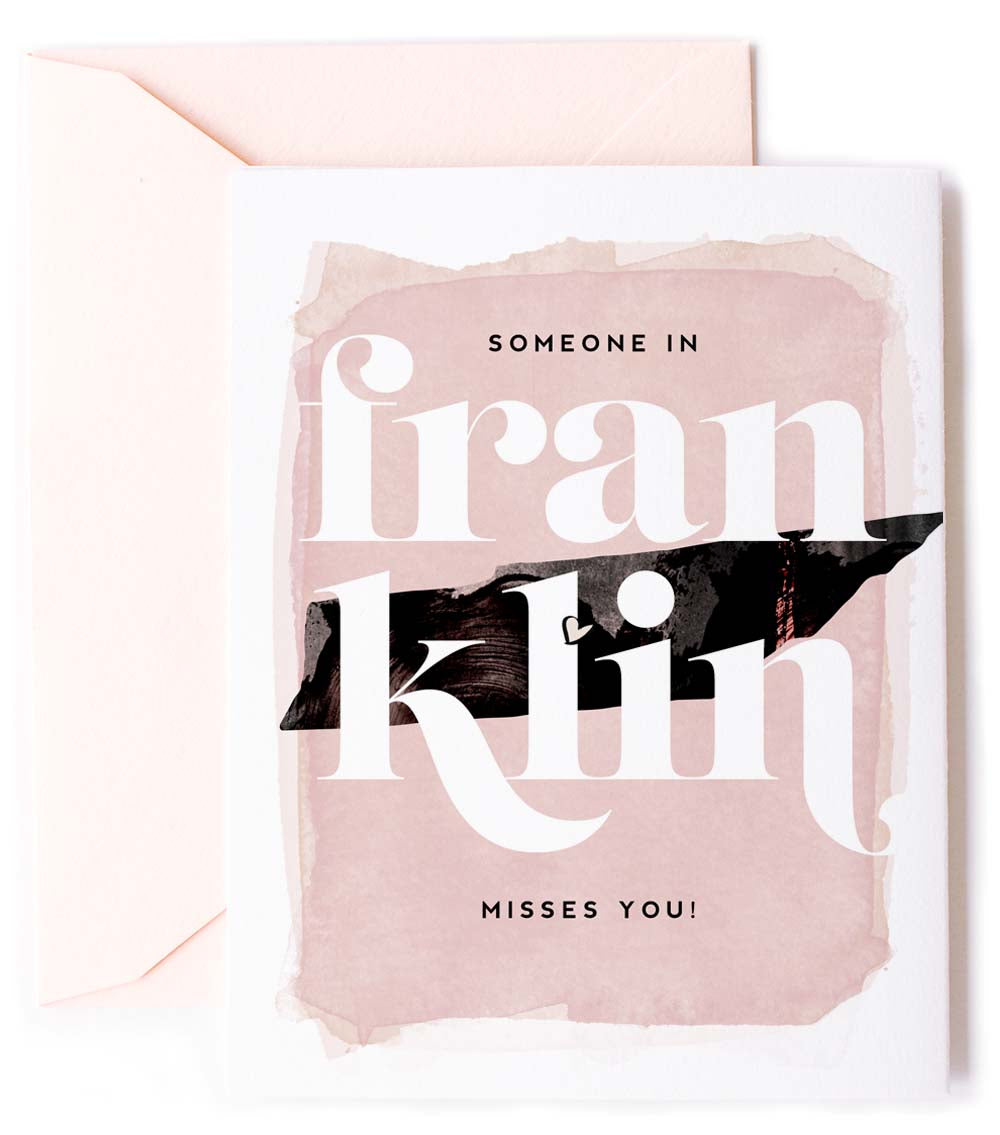 Someone In Franklin, Tennessee Misses You - Love Card