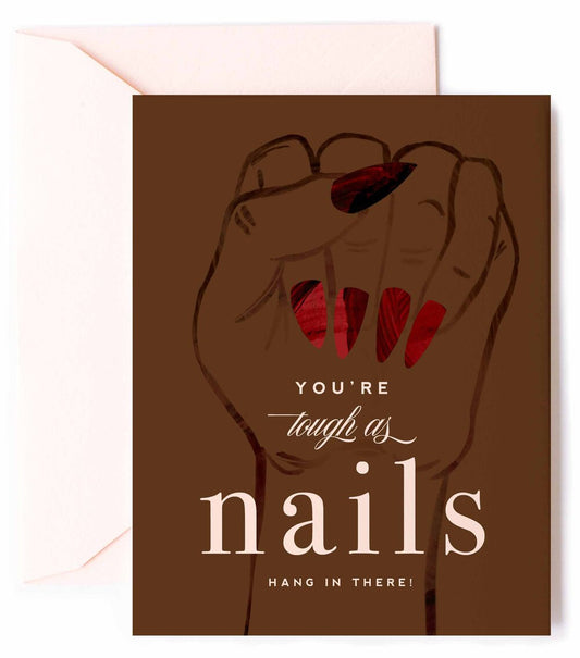 Black Tough As Nails, Friendship & Encouragement Card