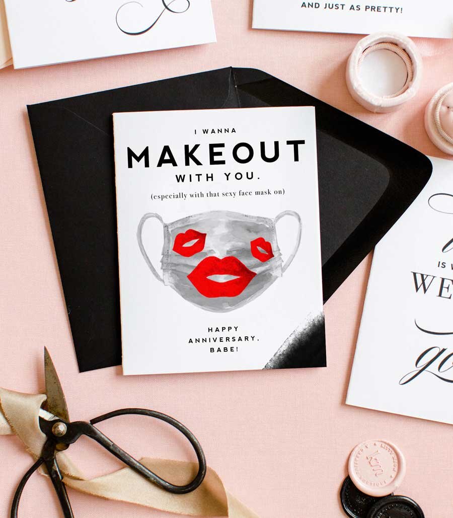 I Wanna Makeout w/You Face Mask - Funny Anniversary Card