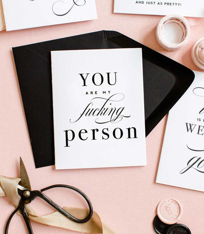 You are my F-ing Person - Funny Love Friendship Greeting Card