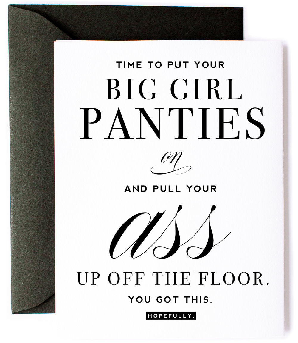 Big Girl Panties - Funny Friendship & Encouragement Card