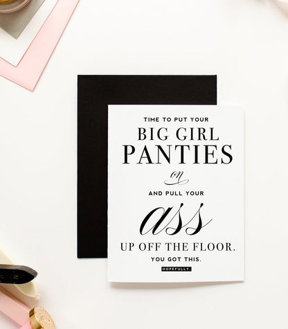 Big Girl Panties - Funny Friendship & Encouragement Card