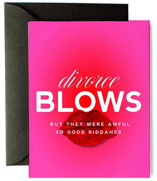 Divorce Blows, Funny Divorce Greeting Card