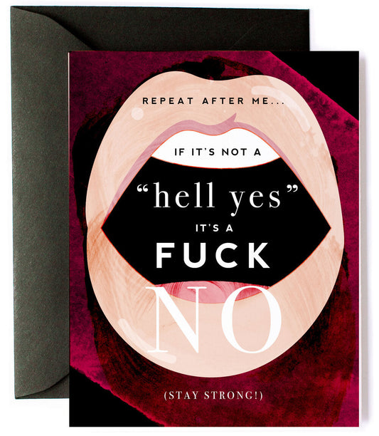 Hell Yes - F NO, Friendship & Encouragement Greeting Card