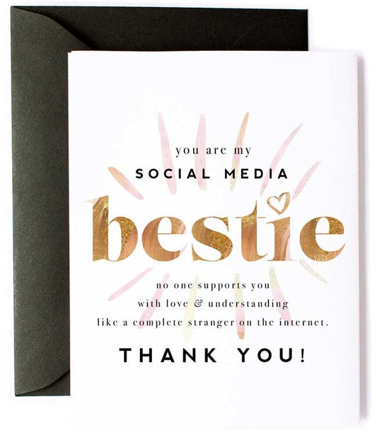 Social Media Bestie, Encouragement Greeting Card