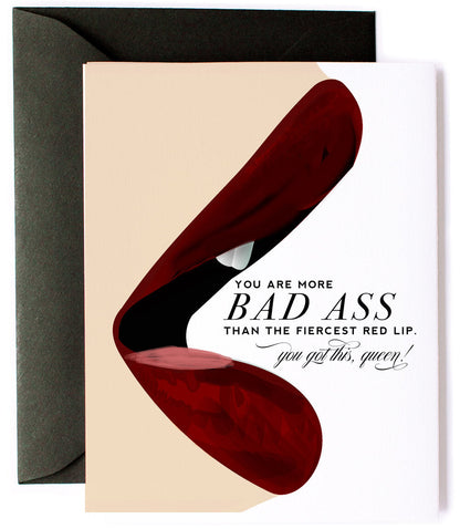 Bad Ass Lip, Friendship & Encouragement Greeting Card