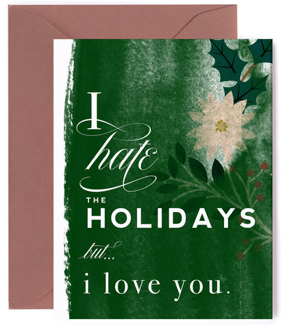 Hate the Holidays, Funny Christmas Holiday Card