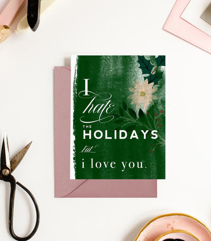 Hate the Holidays, Funny Christmas Holiday Card