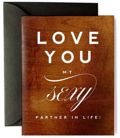 Sexy Partner in Life , Funny Love Greeting Card