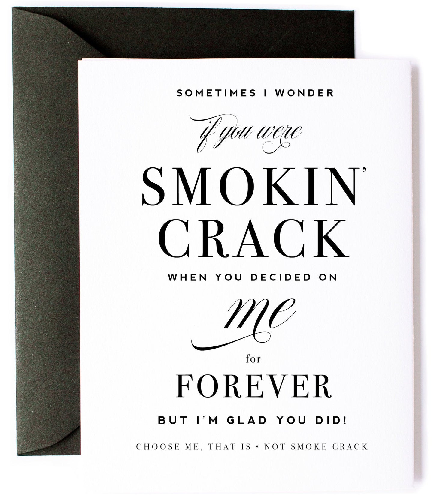 Smokin Crack, Funny Love Greeting Card