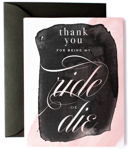 Ride or Die, Funny Friendship & Thank You Card