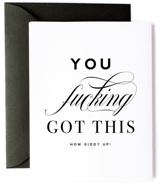 You F-ing Got This, Funny Friendship & Encouragement Card