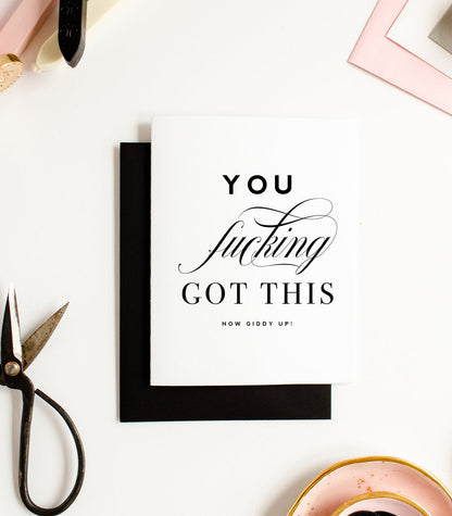 You F-ing Got This, Funny Friendship & Encouragement Card