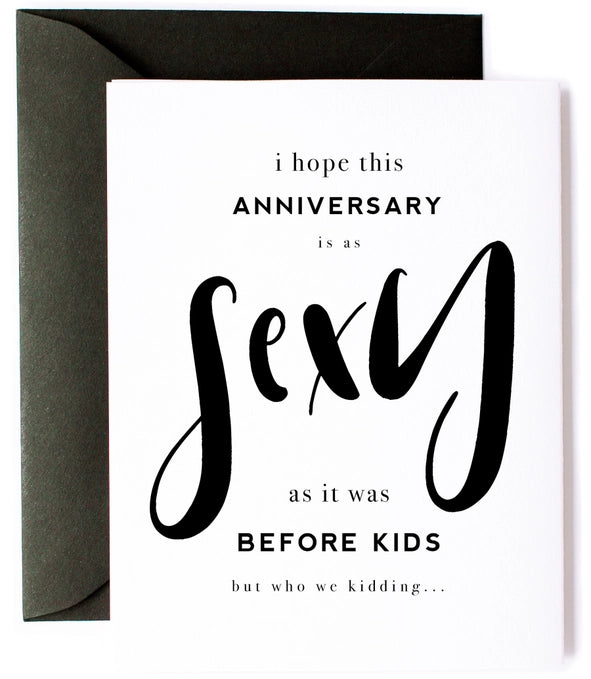 Sexy Before Kids Anniversary & Love Greeting Card