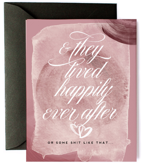 They Lived Happily Ever After, Funny Love Greeting Card