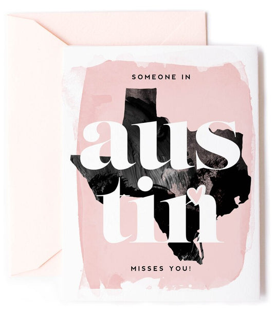 Austin, Texas Misses You, Thinking of You Love Card
